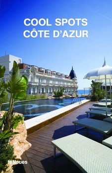 обложка книги Cool Spots Cote D'Azur книга Cool Spots Cote D'Azur, автор: Catherine Collin